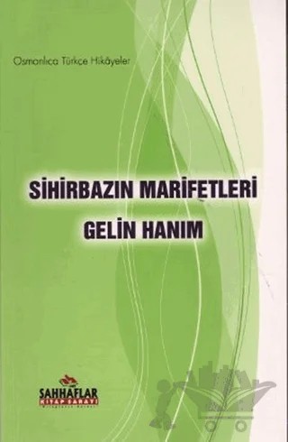 Sihirbazın Marifetleri Gelin Hanım – Süleyman Tevfik – Sahhaflar Kitap Sarayı kitap kapağı