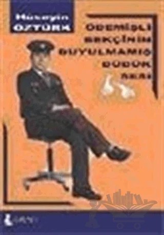 Ödemişli Bekçinin Duyulmamış Düdük Sesi – H. Hüseyin Öztürk – Sinemis Yayınları kitap kapağı