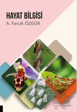 Hayat Bilgisi – A. Faruk Özgür – Akademisyen Kitabevi kitap kapağı