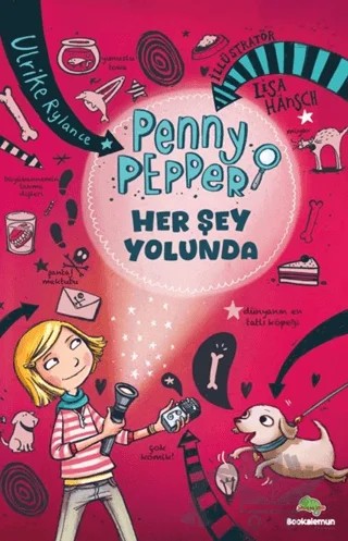 Penny Pepper - Her Şey Yolunda – Ulrike Rylance – Bookalemun Yayınevi kitap kapağı