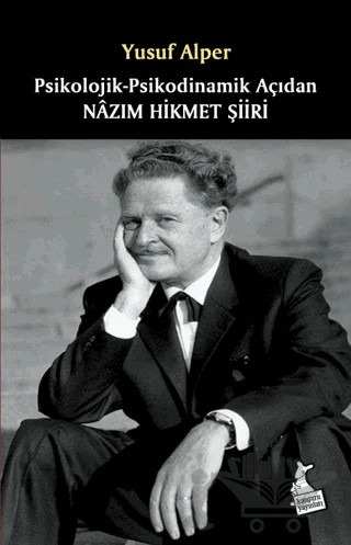 Psikolojik - Psikodinamik Açıdan Nazım Hikmet Şiiri – Yusuf Alper – Kanguru Yayınları kitap kapağı
