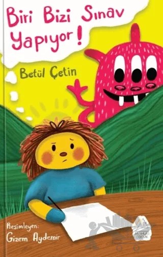 Biri Bizi Sınav Yapıyor – Betül Çetin – Mahlas Çocuk Yayınları kitap kapağı