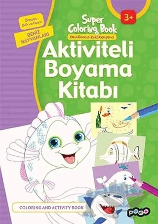 Aktiviteli Boyama Kitabı Deniz Hayvanları – Kolektif – Pogo Çocuk kitap kapağı