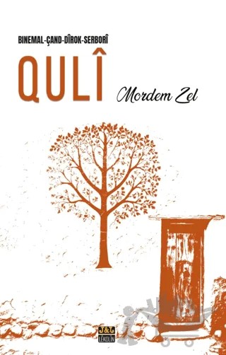 Quli - Binemal-Çand-Dirok-Serbori – Mordem Zel – J&J Yayınları kitap kapağı