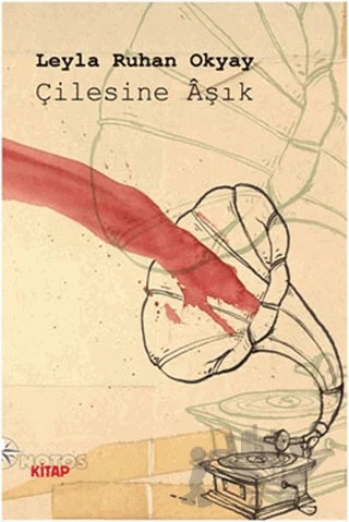 Çilesine Aşık – Leyla Ruhan Okyay – Notos Kitap kitap kapağı