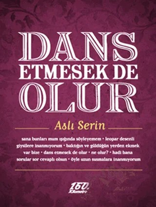Dans Etmesek de Olur – Aslı Serin – 160. Kilometre Yayınevi kitap kapağı