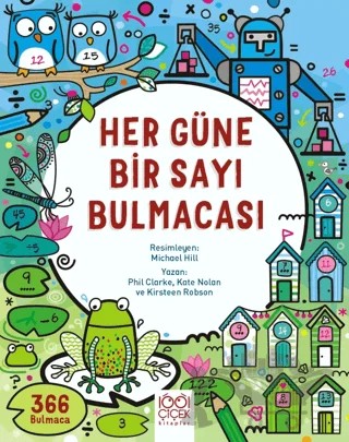 Her Güne Bir Sayı Bulmacası – Phil Clarke, Kate Nolan, Kirsteen Robson – 1001 Çiçek Kitaplar kitap kapağı