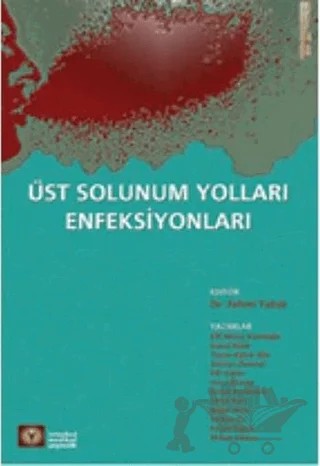 Üst Solunum Yolları Enfeksiyonları – Kolektif – İstanbul Tıp Kitabevi kitap kapağı