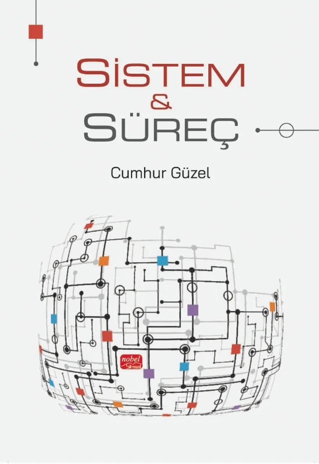 Sistem ve Süreç – Cumhur Güzel – Nobel Bilimsel Eserler kitap kapağı