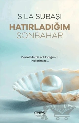 Hatırladığım Sonbahar – Sıla Subaşı – Ceres Yayınları kitap kapağı