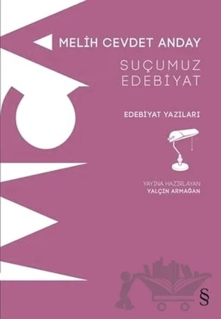 Suçumuz Edebiyat – Melih Cevdet Anday – Everest Yayınları kitap kapağı