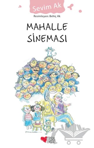 Mahalle Sineması – Sevim Ak – Can Çocuk Yayınları kitap kapağı