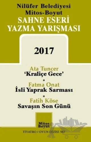 Sahne Eseri Yazma Yarışması 2017 – Ata Tuncer, Fatih Köse, Fatma Onat – Mitos Boyut Yayınları kitap kapağı