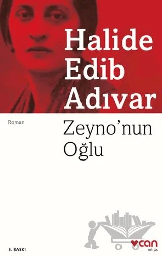 Zeyno’nun Oğlu – Halide Edib Adıvar – Can Yayınları kitap kapağı