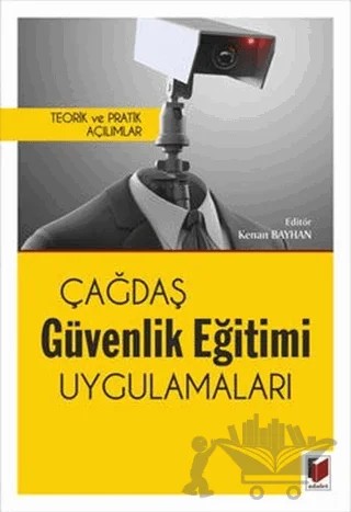 Çağdaş Güvenlik Eğitimi Uygulamaları – Kenan Bayhan – Adalet Yayınevi kitap kapağı