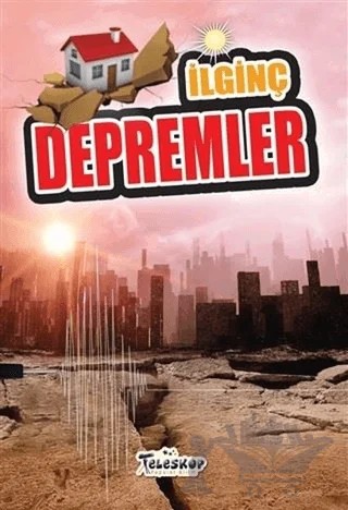 İlginç Depremler – Muhammet Cüneyt Özcan – Teleskop Popüler Bilim kitap kapağı