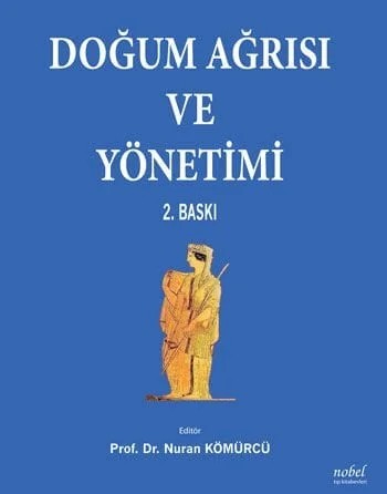 Doğum Ağrısı ve Yönetimi – - – Nobel Tıp Kitabevleri kitap kapağı