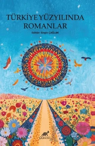 Türkiye Yüzyılında Romanlar – Engin Çağlak – Paradigma Akademi Yayınları kitap kapağı