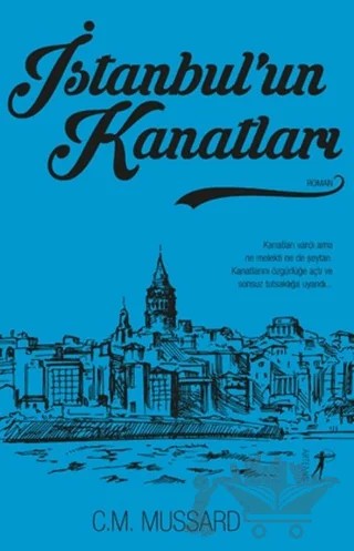 İstanbul'un Kanatları – C. M. Mussard – Artemis Yayınları kitap kapağı