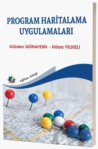 Program Haritalama Uygulamaları – Gülden Günaydın, Hülya Yıldızlı – Eğiten Kitap kitap kapağı