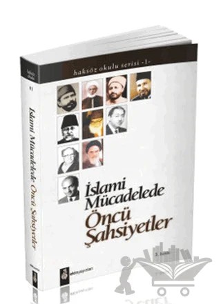 İslami Mücadelede Öncü Şahsiyetler – Edisyon – Ekin Yayınları kitap kapağı