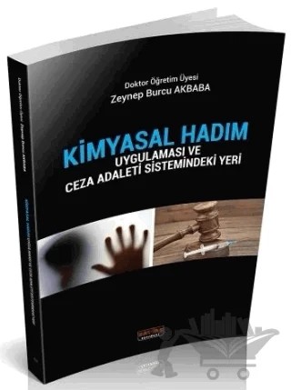 Kimyasal Hadım – Zeynep Burcu Akbaba – Savaş Yayınevi kitap kapağı