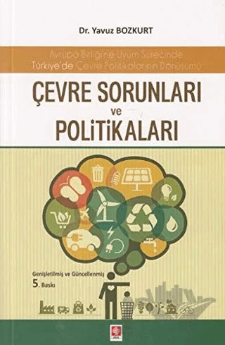 Çevre Sorunları ve Politikaları – Yavuz Bozkurt – Ekin Basım Yayın kitap kapağı