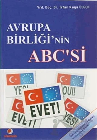 Avrupa Birliğinin ABC’si – İrfan Kaya Ülger – Sinemis Yayınları kitap kapağı