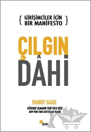 Çılgın Dahi – Randy Gage – Beyaz Yayınları kitap kapağı