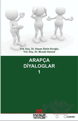 Arapça Diyaloglar - 1 – Hasan Selim Kıroğlu, Musab Hamod – Ma'ruf Yayınları kitap kapağı