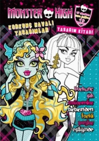 Monster High: Korkunç Havalı Tasarımlar – Kolektif – Doğan Egmont Yayıncılık kitap kapağı