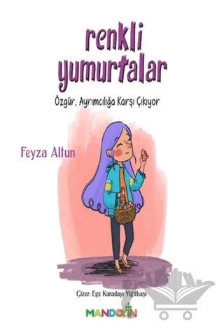 Renkli Yumurtalar – Feyza Altun – Mandolin Yayınları kitap kapağı