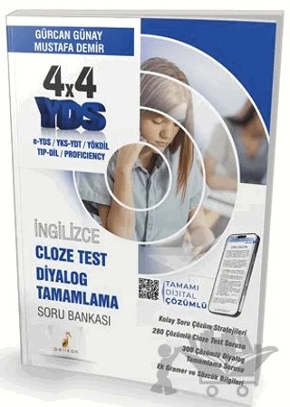 YDS İngilizce 4x4 Cloze Test Diyalog Tamamlama Soru Bankası – Mustafa Demir, Gürcan Günay – Pelikan Tıp Teknik Yayıncılık kitap kapağı