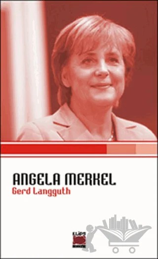 Angela Merkel – Gerd Langguth – Elips Kitap kitap kapağı