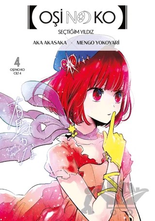 Oşi No Ko 4. Cilt – Aka Akasaka – Gerekli Şeyler Yayıncılık kitap kapağı