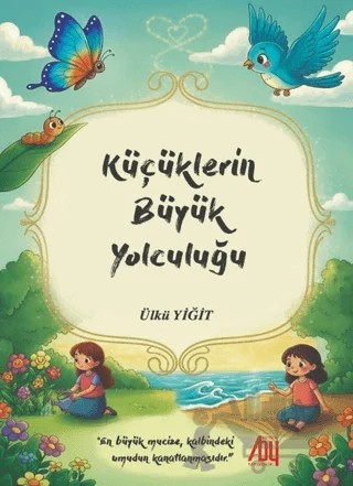Küçüklerin Büyük Yolculuğu – Ülkü Yiğit – Baygenç Yayıncılık kitap kapağı