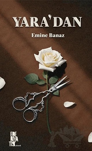 Yara'dan – Emine Banaz – Edebiyatist kitap kapağı