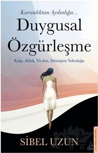 Duygusal Özgürleşme – Sibel Uzun – Destek Yayınları kitap kapağı
