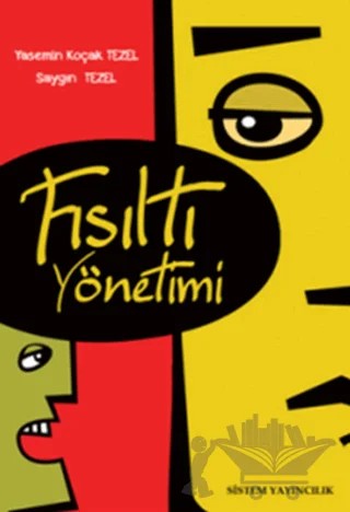Fısıltı Yönetimi – Saygın Tezel, Yasemin Koçak Tezel – Sistem Yayıncılık kitap kapağı