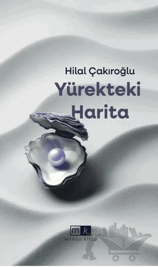 Yürekteki Harita – Hilal Çakıroğlu – Mirhan Kitap kitap kapağı