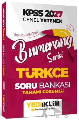 2027 KPSS Genel Yetenek Bumerang Serisi Türkçe Tamamı Çözümlü Soru Bankası – Kolektif – Yediiklim Yayınları kitap kapağı