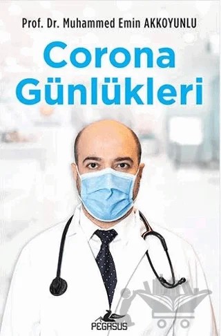 Corona Günlükleri – Muhammed Emin Akkoyunlu – Pegasus Yayınları kitap kapağı