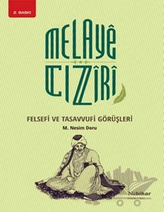 Melaye Cıziri Felsefi ve Tasavvufi Görüşleri – M. Nesim Doru – Nubihar Yayınları kitap kapağı
