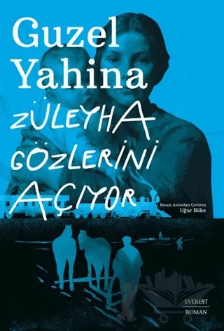 Züleyha Gözlerini Açıyor – Guzel Yahina – Everest Yayınları kitap kapağı