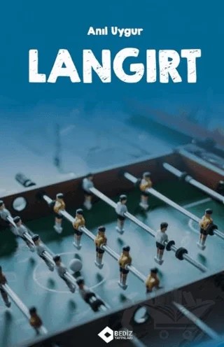 Langırt – Anıl Uygur – Bediz Yayınları kitap kapağı