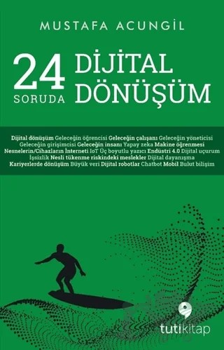 24 Soruda Dijital Dönüşüm – Mustafa Acungil – Tuti Kitap kitap kapağı