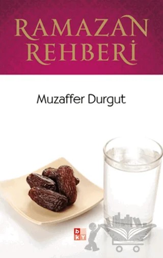 Ramazan Rehberi – Muzaffer Durgut – Babıali Kültür Yayıncılığı kitap kapağı