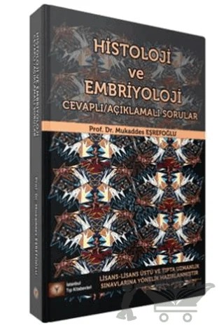 Histoloji ve Embriyoloji – Mukaddes Eşrefoğlu – İstanbul Tıp Kitabevi kitap kapağı