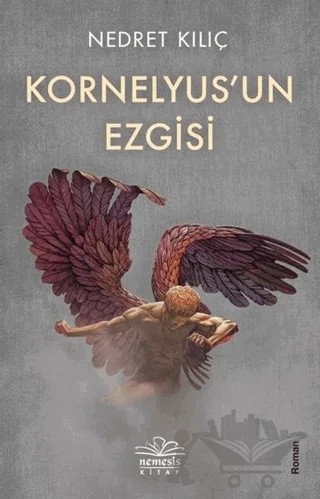 Kornelyus’un Ezgisi – Nedret Kılıç – Nemesis Kitap kitap kapağı