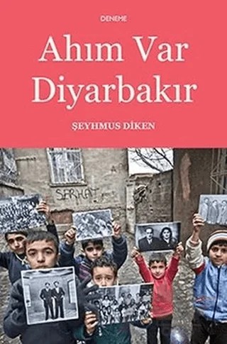Ahım Var Diyarbakır – Şeyhmus Diken – Aras Yayıncılık kitap kapağı